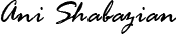 Signature of Ani N. Shabazian, Ed.M., Ph.D.